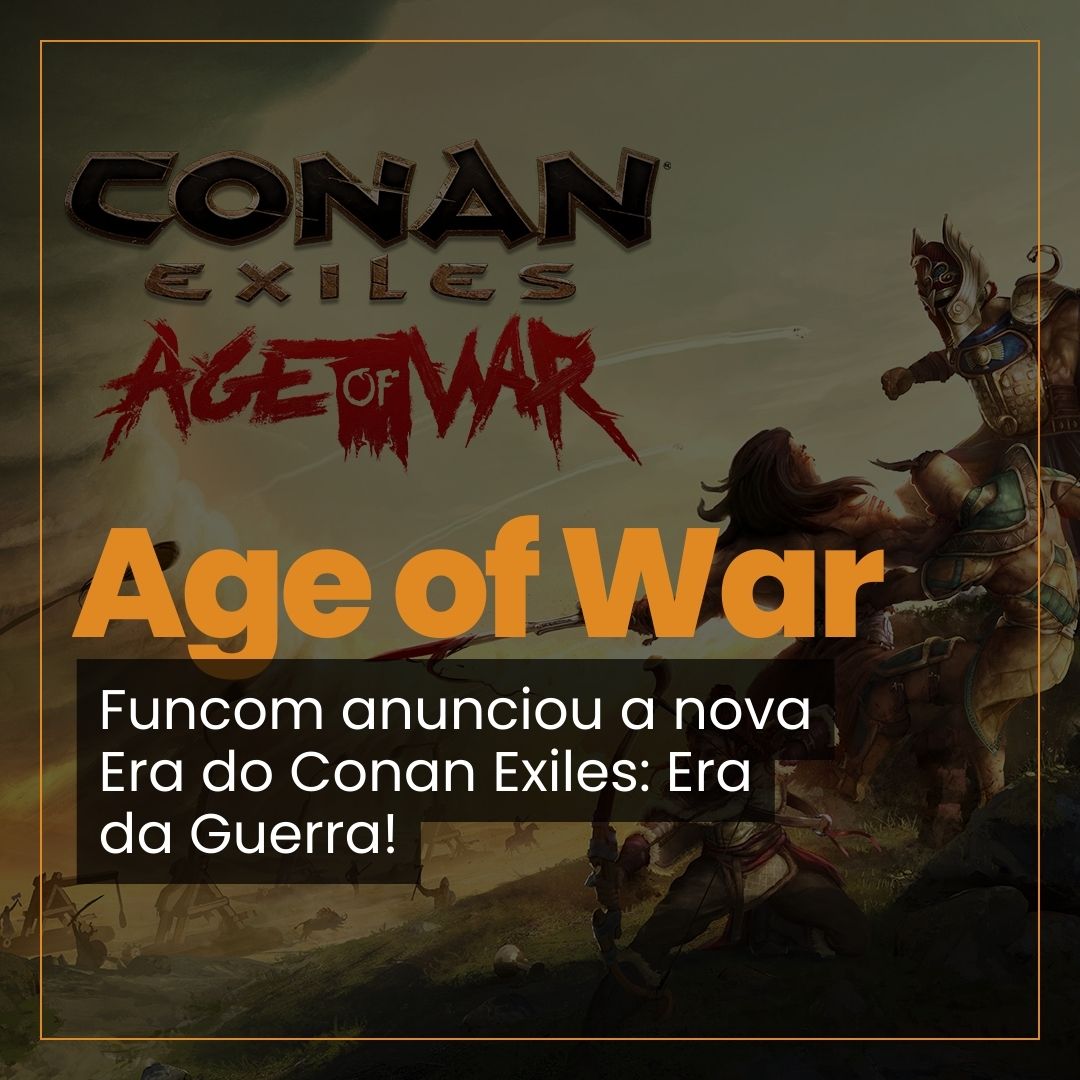 Conan Exiles Era da Guerra