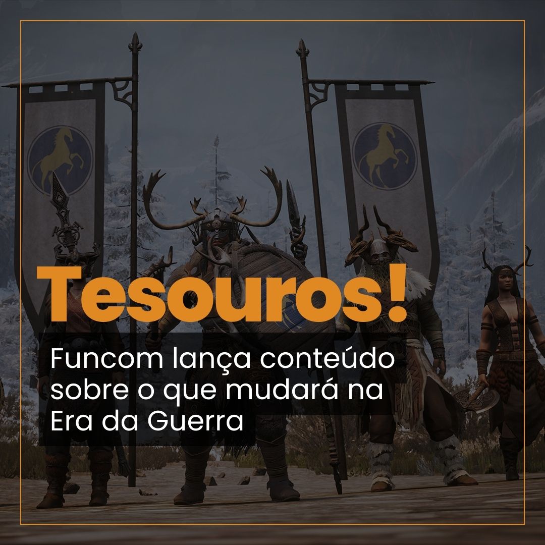 Conan Exiles - Mudanças na Age of War