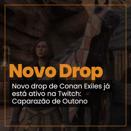 Novo Drop de Conan Exiles na Twitch TV