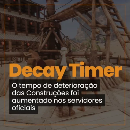 Conan Exiles Decay Timer Upgrade