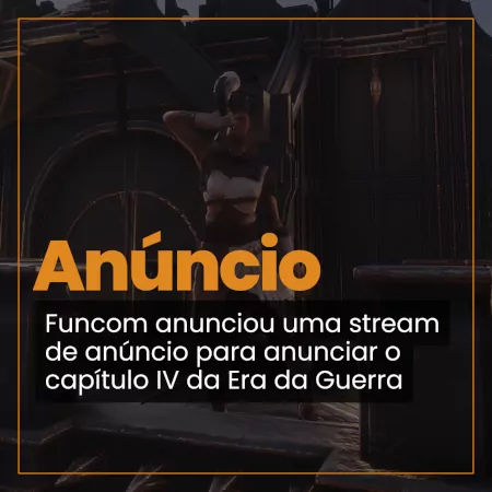 Conan Exiles Capítulo IV da Era da Guerra